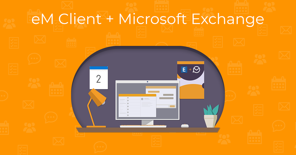 Bringen Sie Ihre E-Mails auf das nächste Level: eM Client mit Microsoft Exchange